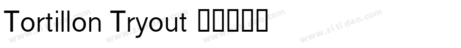 Tortillon Tryout字体转换